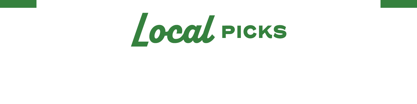 Local Picks